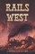 Rails West