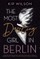 The Most Dazzling Girl in Berlin