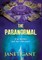 The Paranormal True Stories and the Outcomes
