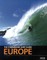 The Stormrider Surf Guide: Europe