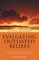 Evaluating Outdated Beliefs