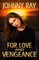For Love And Vengeance