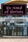In Need of Heroes