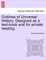Outlines of Universal History. Designed as a text-book and for private reading.