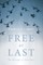 Free at Last