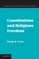 Constitutions and Religious Freedom