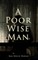 A Poor Wise Man