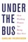 Under the Bus