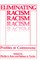 Eliminating Racism