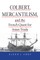 Colbert, Mercantilism & French