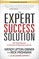 The Expert Success Solution