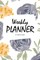 Weekly Planner (6x9 Softcover Log Book / Tracker / Planner)