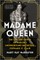 Madame Queen