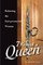 7 Keys of a Queen