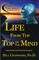Life From The Top Of The Mind