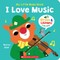 My Little Music Book: I Love Music