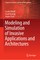 Modeling and Simulation of Invasive Applications and Architectures