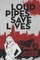 Loud Pipes Save Lives