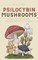 Psilocybin Mushrooms