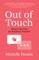Out of Touch