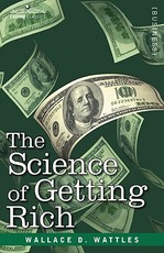 The Science of Getting Rich The Science of Getting Rich