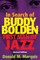 In Search of Buddy Bolden