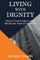 Living With Dignity