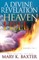 A Divine Revelation of Heaven & Hell
