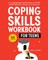 Coping Skills Workbook for Teens