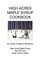 High Acres Maple Syrup Cook Book