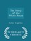 The Story of the White House - Scholar's Choice Edition