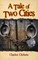 A Tale of Two Cities