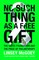 No Such Thing as a Free Gift