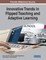 Innovative Trends in Flipped Teaching and Adaptive Learning