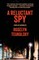 A Reluctant Spy