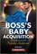 Boss's Baby Acquisition