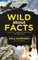 Wild About Facts