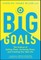 The Little Book of Big Goals