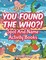 You Found The Who?!