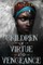 Adeyemi, T: CHILDREN OF VIRTUE & VENGEANCE