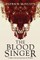 The Blood Singer