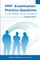 PMP Examination Practice Questions for The PMBOK Guide, 5th edition