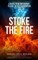 Stoke the Fire