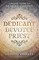 Dedicant, Devotee, Priest
