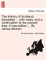 The History of Scotland, translated ... with notes, and a continuation to the present time. A new edition ... By James Aikman. Vol. IV.