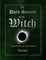 The Dark Secrets of the Witch