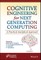 Cognitive Engineering for Next Generation Computing