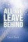 All We Leave Behind