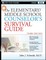 The Elementary/Middle School Counselor's Survival Guide