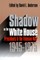 Shadow on the White House